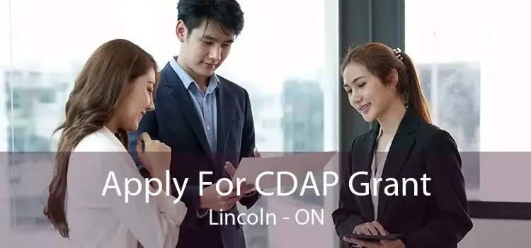 Apply For CDAP Grant Lincoln - ON