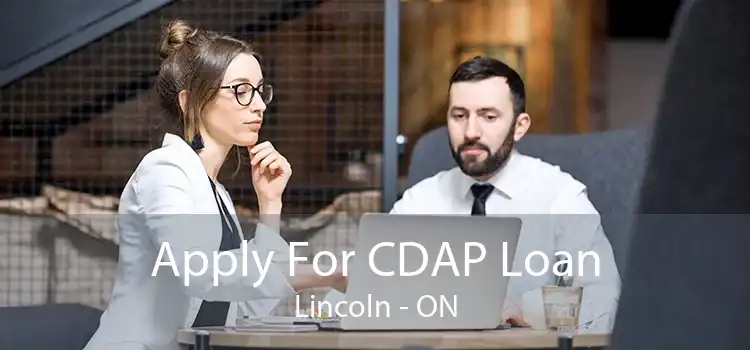 Apply For CDAP Loan Lincoln - ON