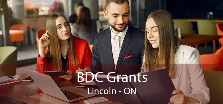 BDC Grants Lincoln - ON