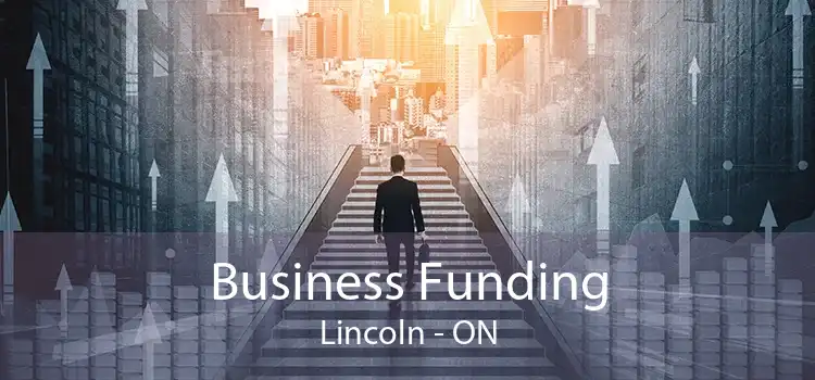 Business Funding Lincoln - ON