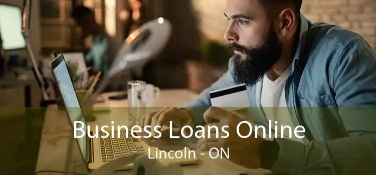 Business Loans Online Lincoln - ON