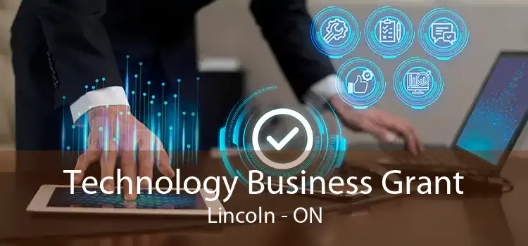 Technology Business Grant Lincoln - ON
